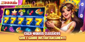 Caça-Níqueis Clássicos - Gire E Ganhe Instantaneamente