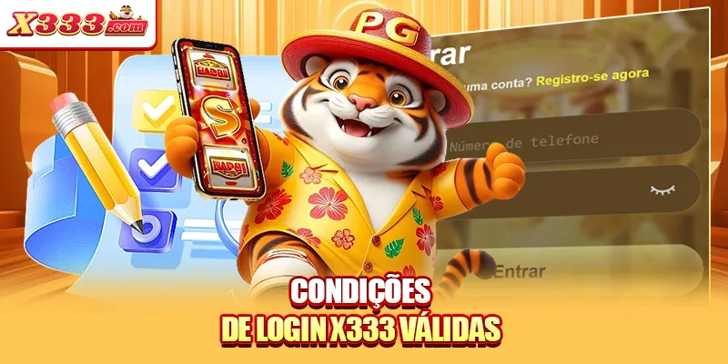 Condições de login X333 válidas